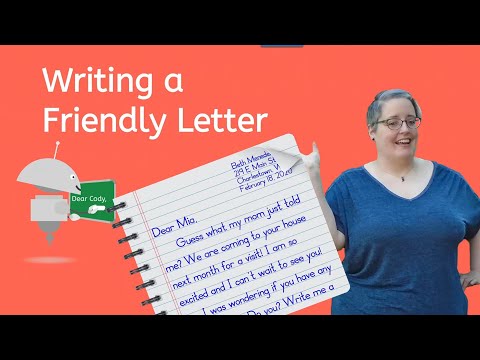 Writing a Friendly Letter