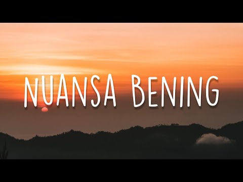 Nuansa Bening, Bohongi Hati, Tak Lagi Sama (Lirik) - Vidi Aldiano, Mahalini, Ahmad
