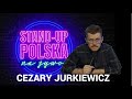 Cezary Jurkiewicz - Rozmowa z mamą | Stand-up Polska na żywo! - odc. 1