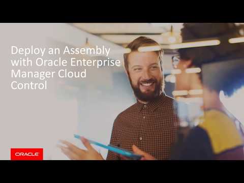 Deploy an Assembly with Oracle Enterprise Manager Cloud Control