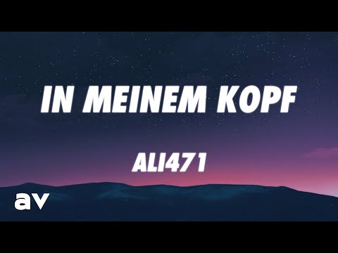Ali471 - In meinem Kopf (Lyrics)