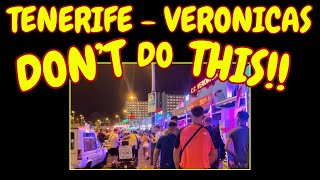 TENERIFE - VERONICAS STRIP - STAY SAFE &amp; DON’T DO THIS!! #tenerife #veronicas 