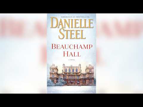 Beauchamp Hall by Danielle Steel | FULL AUDIOBOOKS