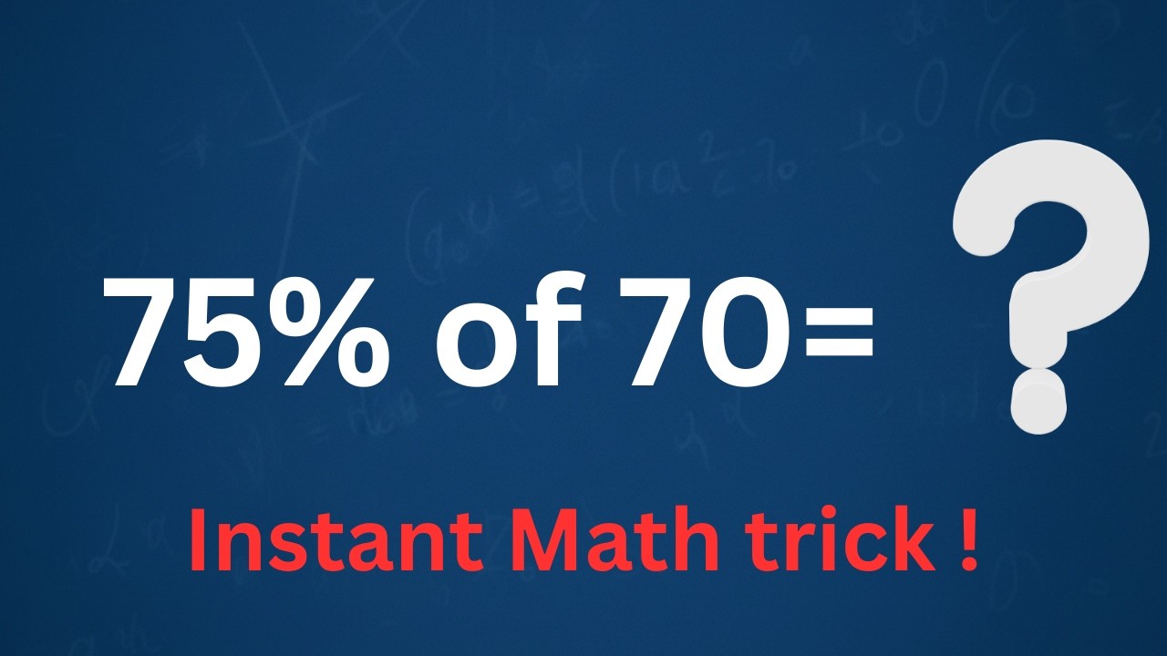 75% of 70 (Seventy five percent of 70)