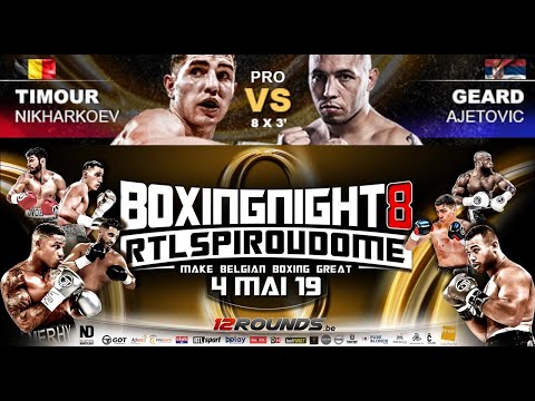 Timour Nikharkoev 8x3' Geard Ajetovic - Dôme Boxing Night 8 - 4/5/2019