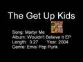 The Get Up Kids: Martyr Me 