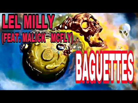 Baguettes (Feat.  Malick Mcfly)