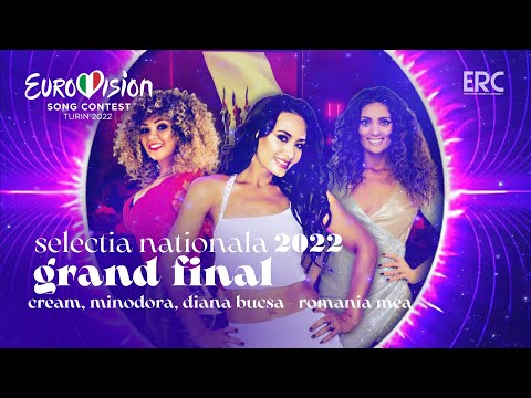 Cream, Minodora, Diana Bucșa - România Mea - Live - Selecția Națională 2022 - Grand Final
