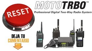 🔴Como Realizar Un Reset De Fabrica A Los Radios Motorola Mototrbo Digitales Para Saltar Contraseñas✅