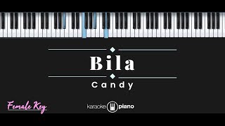 Download lagu Bila - Candy (KARAOKE PIANO - FEMALE KEY) mp3
