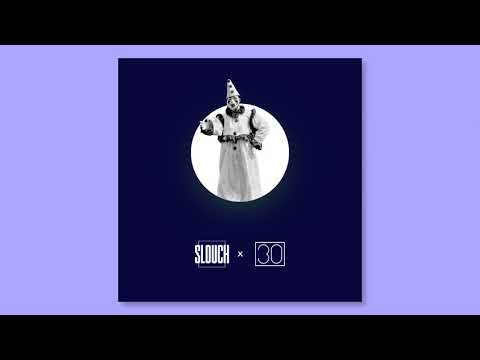 Slouch x 30 - Stranger (Audio)
