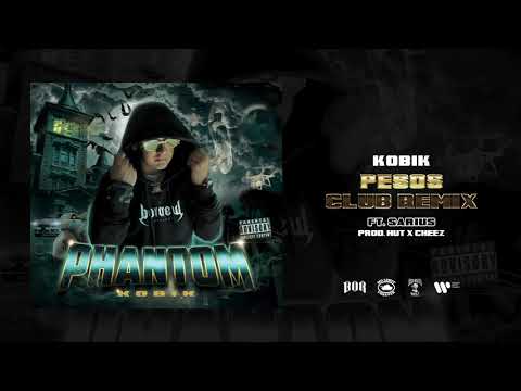 Kobik feat. Sarius - Pesos (Club Remix) (prod. Hut x Cheez)