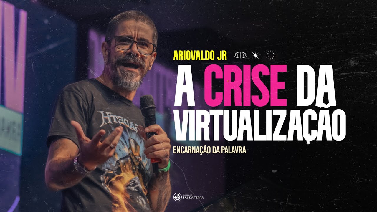 A crise da virtualização - Pr. Ariovaldo Jr. |  | cst2024