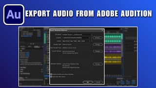 Exporting Your Audio from Adobe Audition 2026 | How to Export Audio from Adobe Audition 2026