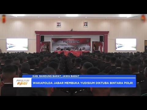 WAKAPOLDA JABAR BUKA YUDISIUM PENDIDIKAN PEMBENTUKAN BINTARA POLRI