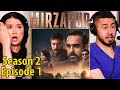MIRZAPUR | Season 2 Episode 1 | Reaction & Review by Jaby Koay & Achara Kirk