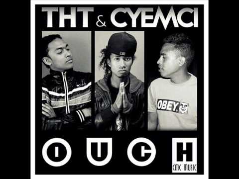THT feat CYEMCI - OUCH! (AUDIO)