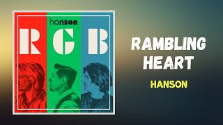 Hanson - Rambling Heart (Lyrics)