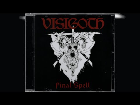 Visigoth - Final Spell [Full EP]