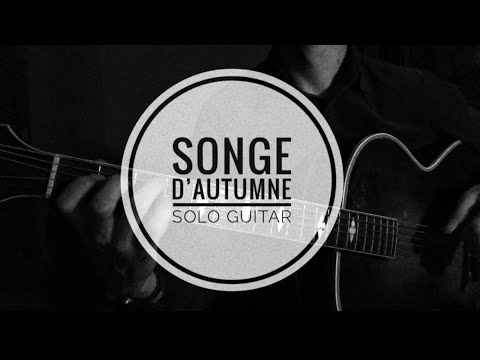 Songe d’Automne — Josh Dunn Solo Guitar