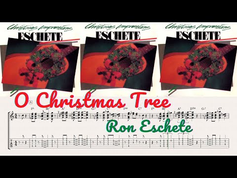 O CHRISTMAS TREE - RON ESCHETE ( THEME CHORD-MELODY TRANSCRIPTION )