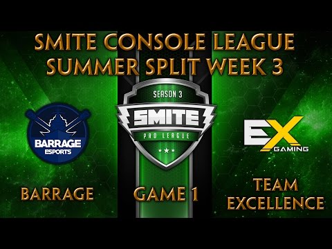 SCL Summer Split Week 3 - Barrage vs. Team Excellence (Game 1)