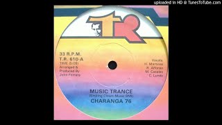Charanga 76 - Music Trance (Extended Version)