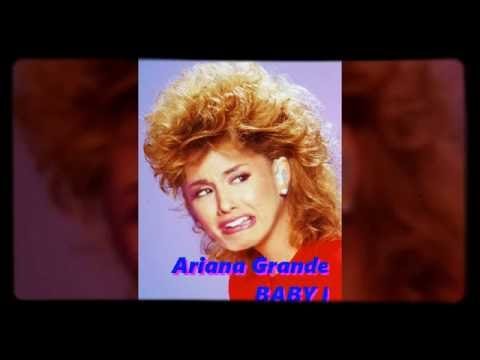 Ariana Grande - Baby I (late 80s flip by DANI)