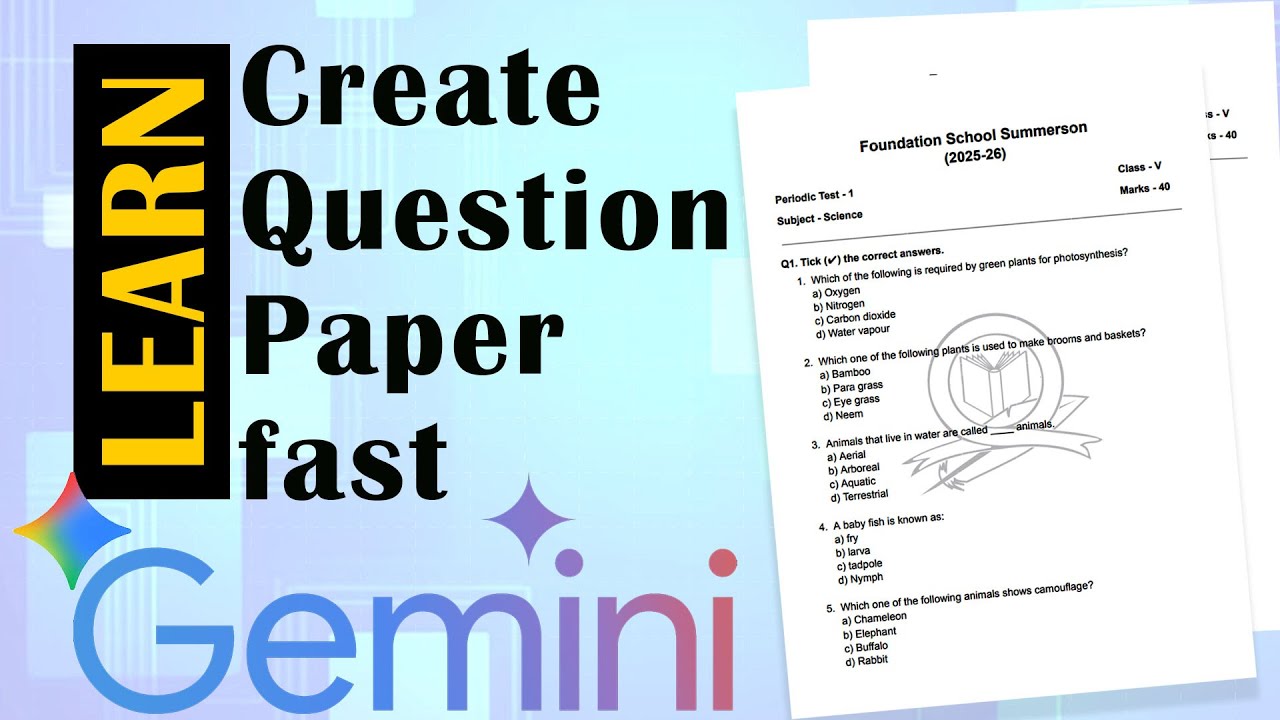 Create Question Papers 10x Faster Using Google’s Gemini | AI Assistant for Paper Creation