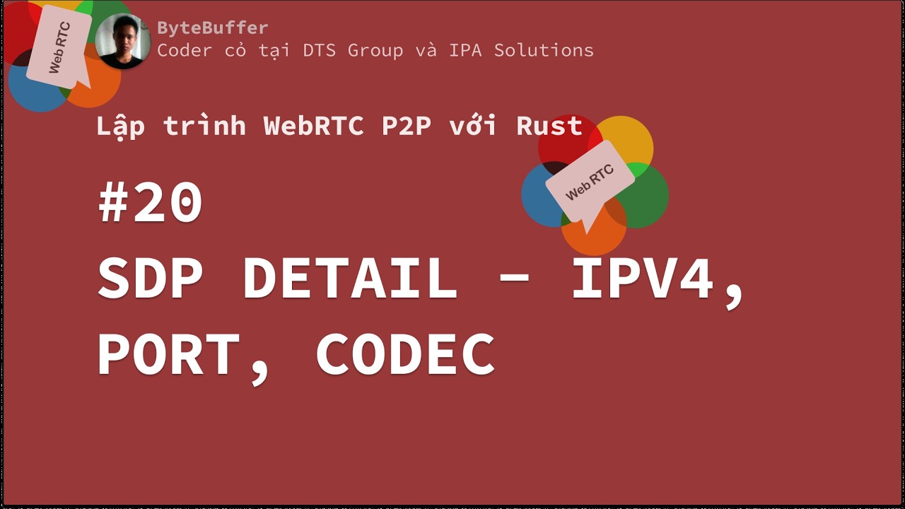 Rust WebRTC P2P #20 - SDP Detail — ipv4, Port, Codec