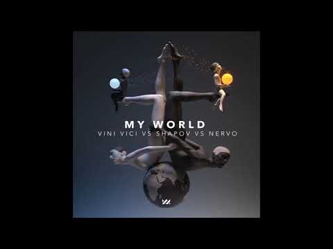 Vini Vici vs Shapov vs Nervo - My World