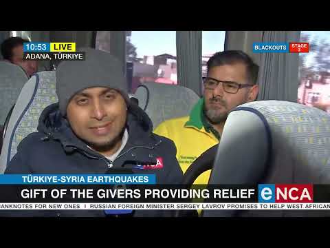 Turkiye Syria earthquakes Gift of The Givers providing assistance