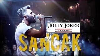 Sancak - Üşüyorum Aldırma &amp; Duyanlara Duymayanlara - İstanbul JollyJoker