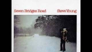 Steve Young - Seven Bridges Road (1972)