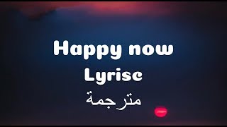 Kygo – Happy Now (Lyrisc-مترجمة بالعربي)ft.Sandro Cavazza
