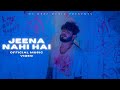 Jeena Nahi Hai MC DEEP Black White Ep Official Music Video