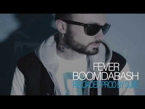 Boomdabash - Fever reloaded (prod by Sure)