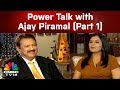 Power Talk With Ajay Piramal Part 1 Piramal Group Profitability CNBC TV18
