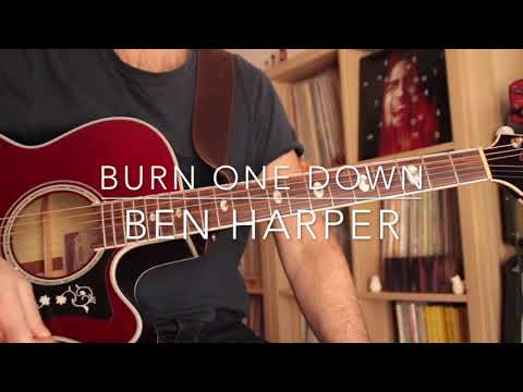 Burn One Down - Ben Harper