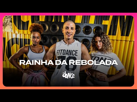RAINHA DA REBOLADA - MC CH DA Z.O, RK DA LN, SNOOP J.U , EO DAVIZERA | FitDance (Coreografia)