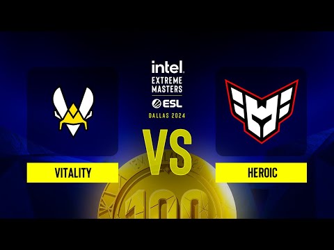 Vitality vs. Heroic - IEM Dallas 2024 - Quarter-final