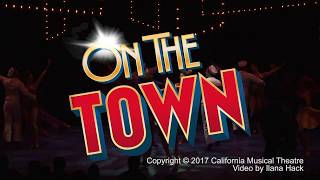 On the Town - July 11 - 16 - Music Circus - Sizzle Reel 