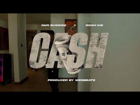 Papi Suweide, RICCH KID - Cash (Official Video)