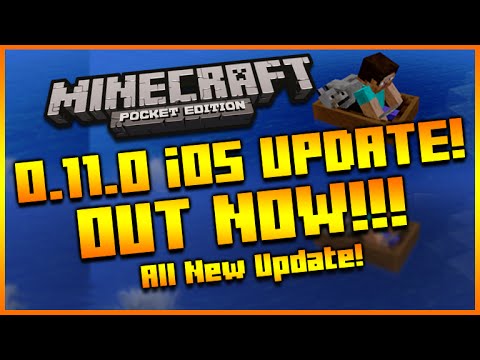 ★MINECRAFT POCKET EDITION 0.11.0 UPDATE - OUT NOW FOR APPLE iOS & ANDROID DEVICES! [FULL VERSION]★