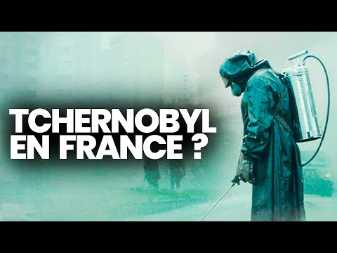 CATASTROPHE NUCLÉAIRE : Et si la France connaissait son propre accident comme Tchernobyl ?