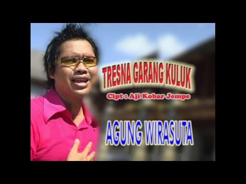 Agung Wirasutha - Tresna Garang Kuluk [OFFICIAL VIDEO]