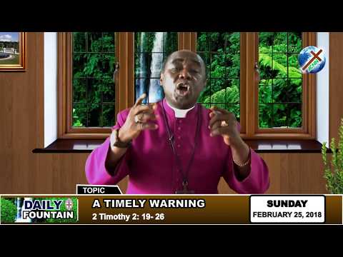 DAILY FOUNTAIN OF FEBRUARY 25, 2018 - MOST. REV'D. DR. BENJAMIN A. KWASHI