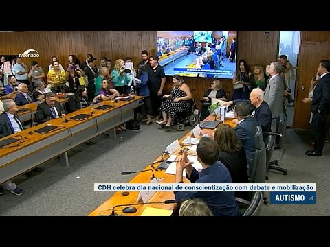 Audiência na CDH marca o Dia Nacional de Conscientização sobre o Autismo