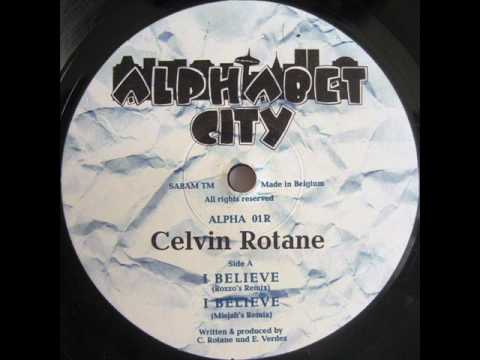 Celvin Rotane - I Believe (DJ Misjah Remix) 1995