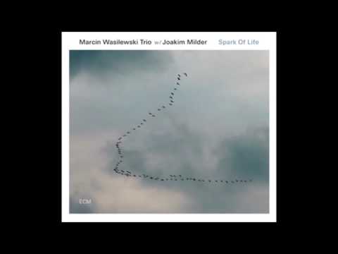 Marcin Wasilewski Trio with Joakim Milder: Austin